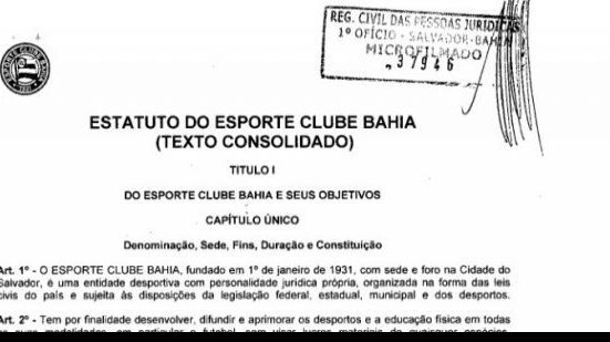 Imagem Novo estatuto do Bahia é registrado em cartório