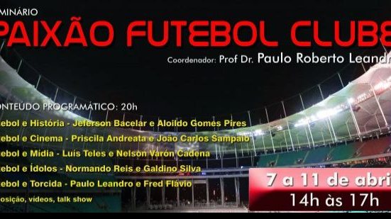Imagem Paixão Futebol Clube: evento reúne ex-atletas, dirigentes e especialistas