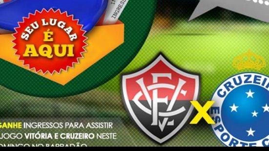 Imagem Vitória x Cruzeiro: participe da promoção e concorra a um par de ingressos