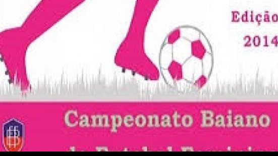 Imagem Final do Baianão Feminino vai acontecer neste sábado