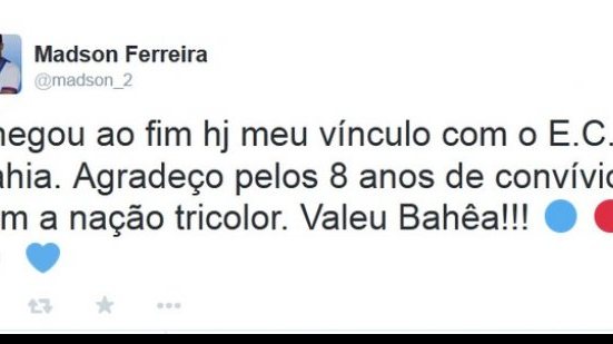 Imagem Pelo Twitter, Madson se despede do Bahia: &quot;Valeu Bahêa&quot;