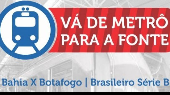 Imagem Bahia x Botafogo: metrô vai funcionar para torcida ir ao jogo na Arena