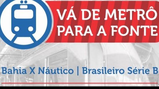 Imagem Bahia x Náutico: metrô vai funcionar para levar tricolores à Arena