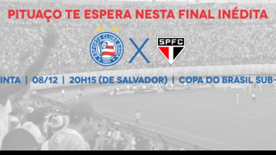 Imagem   Decisão da Copa do Brasil sub-20 entre Bahia e São Paulo terá entrada gratuita